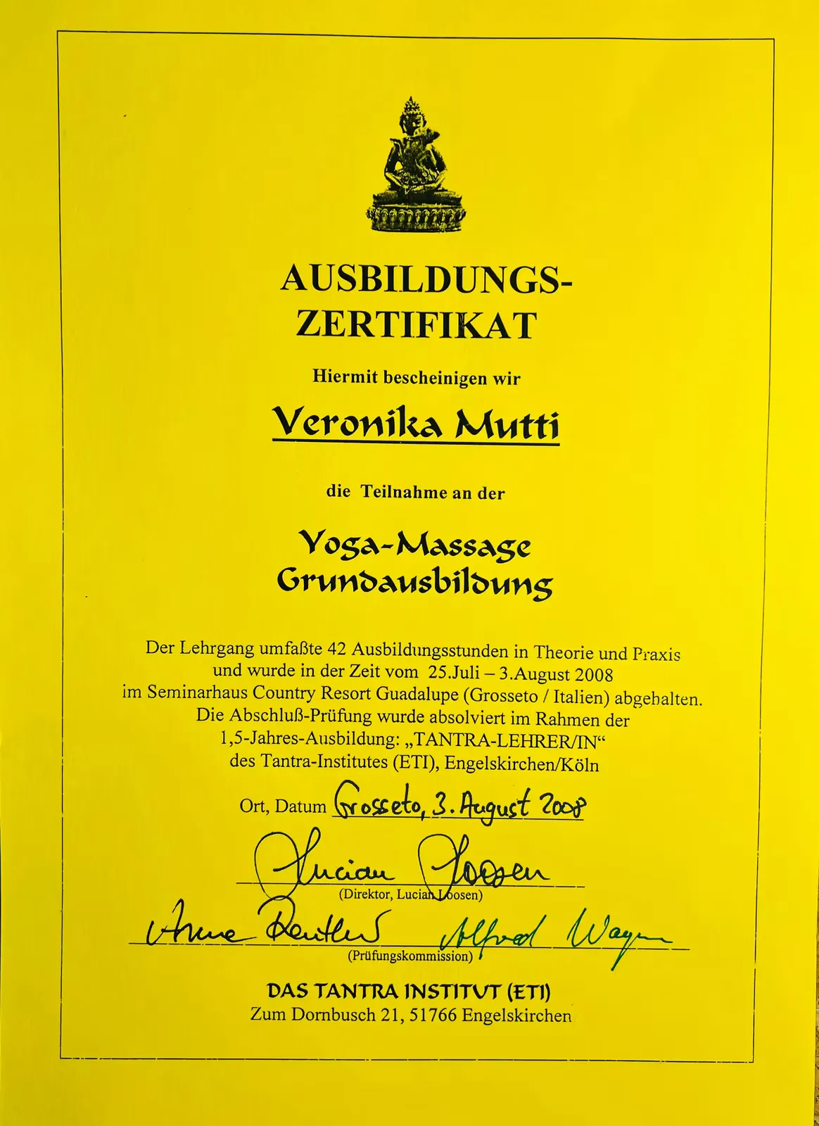 Ausbildungszertifikat für Veronika Mutti über die Teilnahme an der Yoga-Massage Grundausbildung mit 42 Ausbildungsstunden vom 25. Juli bis 3. August 2008 in Grosseto, Italien, vom Tantra-Institut ETI, Engelskirchen.